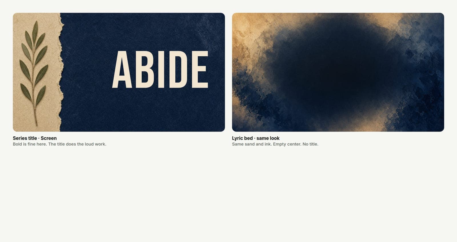 A bold Abide series title slide next to a quieter lyric background in the same sand and ink, with an empty center