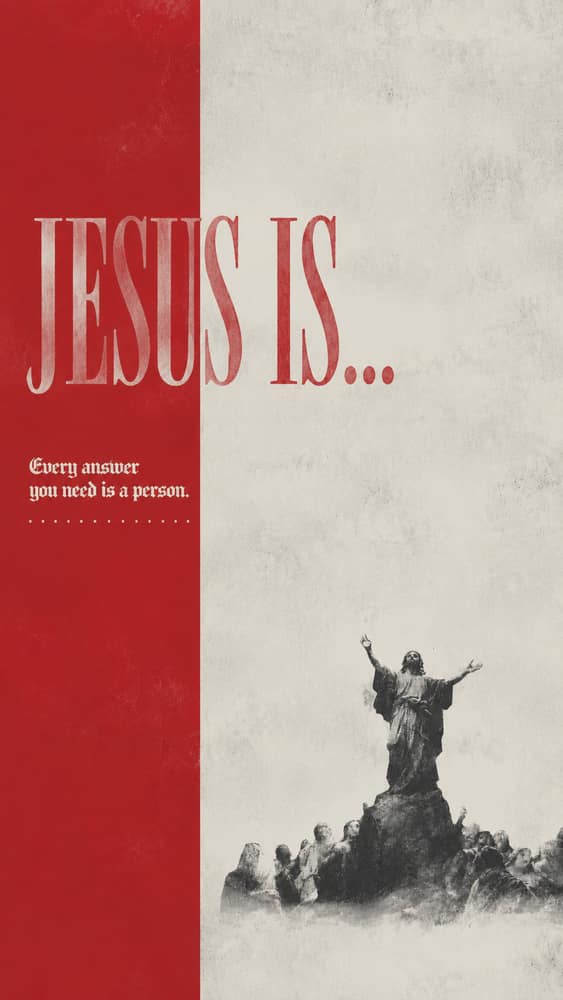 Jesus Is matching story graphic